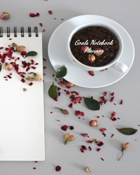 Paperback Goals Notebook Planner: Undated Notebook for Organizing Goals Book