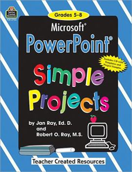 Paperback Microsoft Powerpoint(r) Simple Projects Grd 5-8 [With CDROM] Book