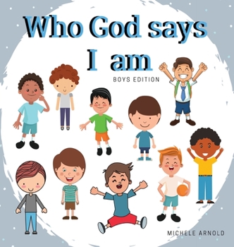 Hardcover Who God says I am - Boys Edition Book