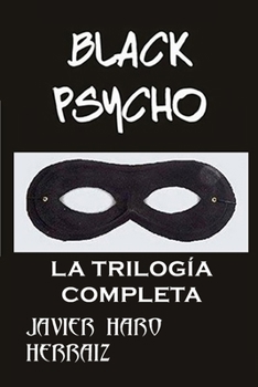 Paperback Black Psycho: La Trilogía Completa [Spanish] Book