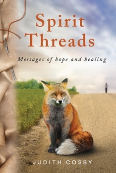 Paperback Spirit Threads: Messages of hope and healing Book