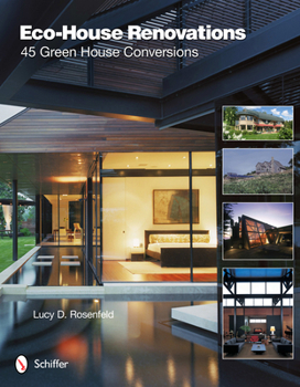 Hardcover Eco-House Renovations: 45 Green Home Conversions Book