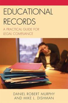 Paperback Educational Records: A Practical Guide for Legal Compliance Book