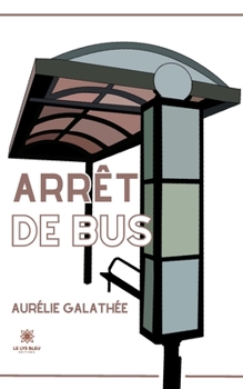 Paperback Arrêt de bus [French] Book