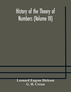 Paperback History of the Theory of Numbers (Volume III) Quadratic and Higher Forms With A Chapter on the Class Number Book