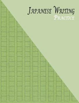 Paperback Japanese Writing Practice: A Book for Kanji, Kana, Hiragana, Katakana & Genkouyoushi Alphabet - Glitter (Green) Book