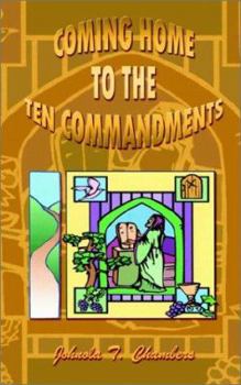 Paperback Coming Home to the Ten Commandments Book