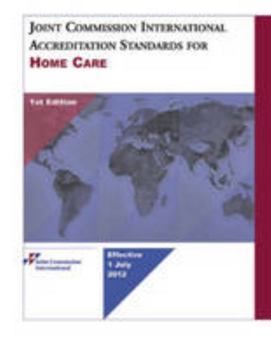 Paperback Joint Commission International Accreditation Standards for Home Care Book