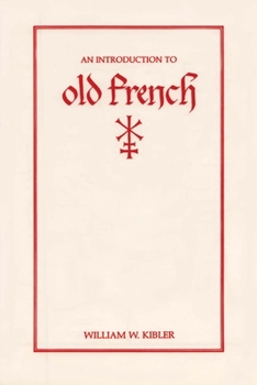 Introduction to Old French - Book  of the Introductions to Older Languages