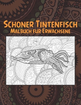 Paperback Schöner Tintenfisch - Malbuch für Erwachsene [German] Book