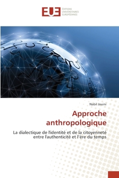 Approche anthropologique (French Edition)