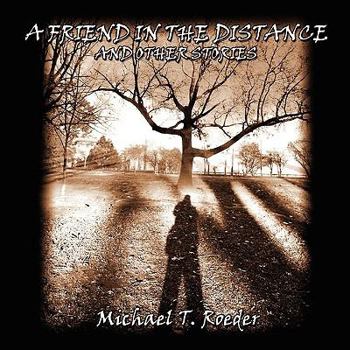Paperback A Friend in the Distance and Other Stories Book
