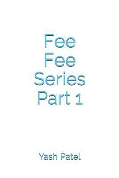Paperback Fee Fee Series Part 1 Book