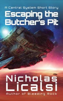 Paperback Escaping the Butcher's Pit: A Central System Short Story Book