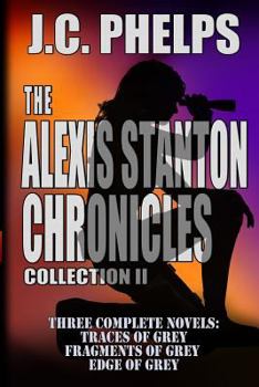 Paperback The Alexis Stanton Chronicles - Collection Two Book