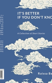 Paperback It's Better If You Don't Know: A Collection of Short Stories Book
