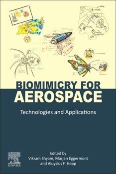 Paperback Biomimicry for Aerospace: Technologies and Applications Book