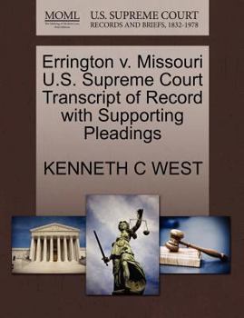 Paperback Errington V. Missouri U.S. Supreme Court Transcript of Record with Supporting Pleadings Book