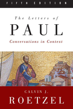 Paperback The Letters of Paul, Fifth Edition: Conversations in Context Book