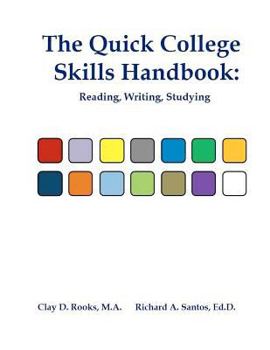 Paperback The Quick College Skills Handbook: Reading, Writing, Studying Book