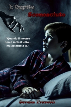L'Ospite Sconosciuto: "Quando il mostro non è sotto il letto... ma accanto a te."