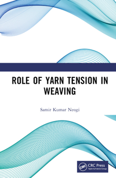Hardcover Role of Yarn Tension in Weaving Book