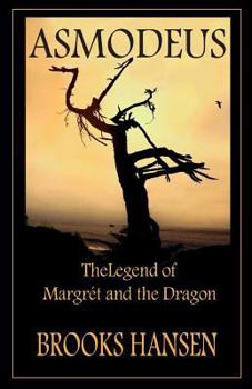 Paperback Asmodeus: The Legend of Margret and the Dragon Book