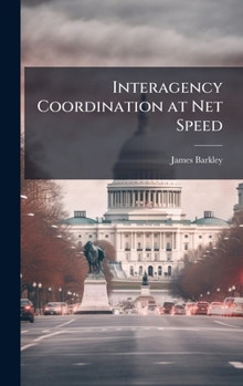 Hardcover Interagency Coordination at Net Speed Book