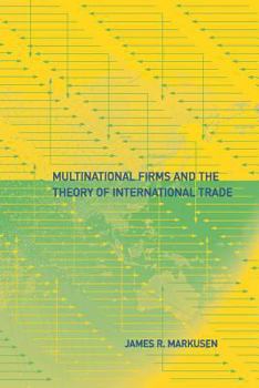 Hardcover Multinational Firms and the Theory of International Trade Book