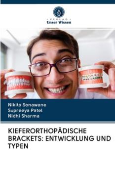 Paperback Kieferorthopädische Brackets: Entwicklung Und Typen [German] Book