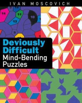 Paperback Deviously Difficult Mind-Bending Puzzles Book