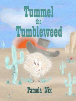 Paperback Tummel The Tumbleweed Book