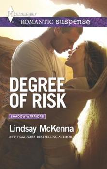 Degree of Risk - Book #4 of the Shadow Warriors