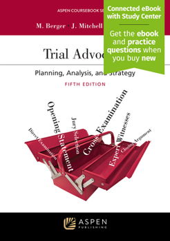 Paperback Trial Advocacy: Planning, Analysis, and Strategy [Connected eBook with Study Center] Book