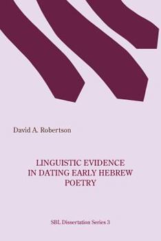 Paperback Linguistic Evidence in Dating Early Hebrew Poetry Book
