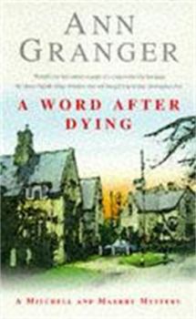 A Word After Dying - Book #10 of the Mitchell and Markby