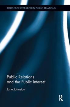 Paperback Public Relations and the Public Interest Book