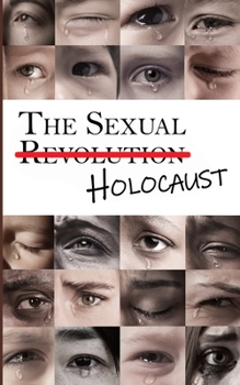 Paperback The Sexual Holocaust: A Global Crisis Book