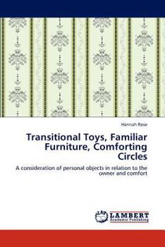 Paperback Transitional Toys, Familiar Furniture, Comforting Circles Book