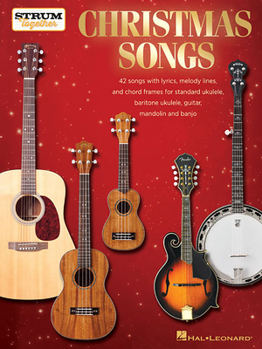 Paperback Christmas Songs - Strum Together: For Ukulele, Baritone Ukulele, Guitar, Banjo & Mandolin Book