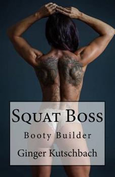 Paperback Squat Boss: Booty Builder Program Book