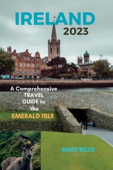 Paperback Ireland 2023: A Comprehensive Guide to the Emerald Isle Book