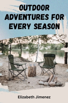 Paperback Outdoor Adventures for Every Season Book