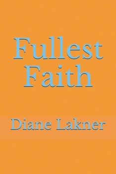 Paperback Fullest Faith Book