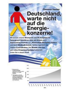 Paperback Deutschland, warte nicht auf die Energiekonzerne! [German] Book