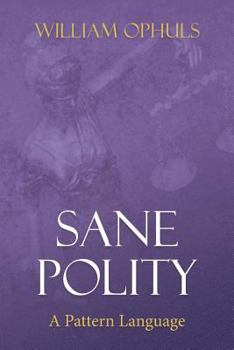 Paperback Sane Polity: A Pattern Language Book