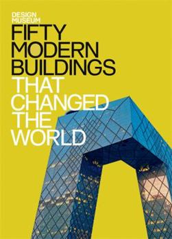 Hardcover Design Museum: Fifty Modern Buildings That Changed the World Book