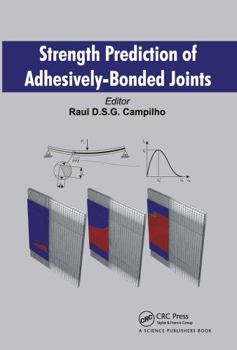 Paperback Strength Prediction of Adhesively-Bonded Joints Book