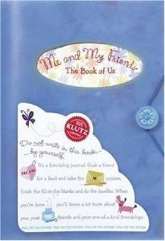 Paperback Me and My Friends: The Book of Us [With Stickers and Envelopes] Book