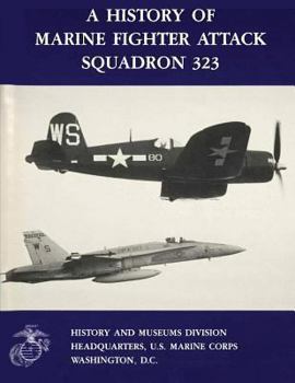 Paperback A History of Marine Fighter Attack Squadron 323 Book